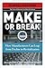 Make or Break: How Manufacturers Can Leap from Decline to Revitalization (Strategy + Business)