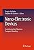 Nano-Electronic Devices: Semiclassical and Quantum Transport Modeling