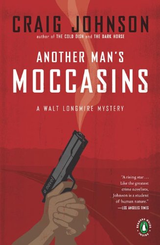 Another Man's Moccasins: A Walt Longmire Mystery