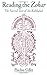 Reading the Zohar: The Sacred Text of the Kabbalah: A Sacred Text of Kabbalah