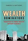Wealth Dominators