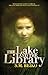 The Lake and the Library