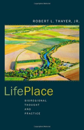 LifePlace: Bioregional Thought and Practice (BFI Modern Classics)