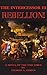 The Intercessor III - Rebel...