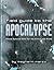Field Guide to the Apocalypse: Movie Survival Skills for the End of the World
