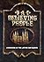 A Believing People by Richard H. Cracroft