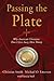 Passing the Plate: Why American Christians Don't Give Away More Money