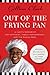 Out of the Frying Pan by Gillian Clark