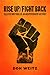 Rise Up/Fight Back by Don Weitz