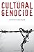 Cultural Genocide (Genocide, Political Violence, Human Rights)