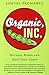 Organic, Inc. by Samuel Fromartz