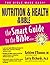 Nutrition and Health in the Bible (The Smart Guide to the Bible Series)