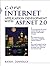 Core Internet Application Development with ASP.NET 2.0 by Randy Connolly