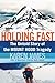 Holding Fast: The Untold Story of the Mount Hood Tragedy