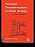 Personal Transformations in Small Groups: A Jungian Perspective (The International Library of Group Psychotherapy and Group Process)