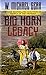 Big Horn Legacy by W. Michael Gear