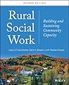 Rural Social Work: Building and Sustaining Community Capacity