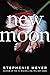 New Moon (The Twilight Saga Book 2)