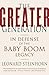 The Greater Generation by Leonard Steinhorn