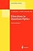 Directions in Quantum Optics: A Collection of Papers Dedicated to the Memory of Dan Walls Including Papers Presented at the TAMU-ONR Workshop Held at Jackson, ... July 1999 (Lecture Notes in Physics (561))