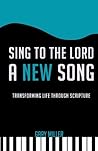 Sing to the Lord a New Song