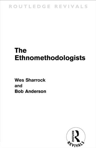 The Ethnomethodologists (Kindle Edition)
