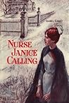 Nurse Janice Calling by Isabel Cabot