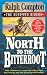 North To The Bitterroot by Ralph Compton