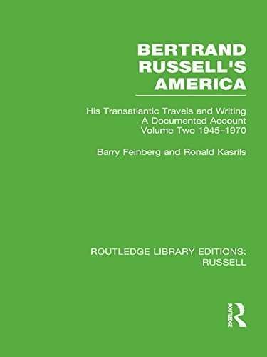Bertrand Russell's America: His Transatlantic Travels and Writings. Volume 2 (Routledge Library Editions: Russell)