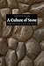 A Culture of Stone by Carolyn Dean A Culture of Stone by Carolyn Dean