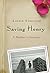 Saving Henry by Laurie Strongin