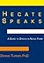 Hecate Speaks:A Guide to Speech in Novel Form