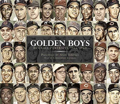 Golden Boys: Baseball Portraits 1946-1960