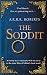 The Soddit: Or, Let's Cash in Again (Cardboard Box of the Rings Book 1)