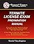 "Termite" Terry's Termite License Exam Preparation Manual by Termite Terry Singleton