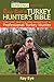 Ray Eye's Turkey Hunting Bi...