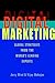 Digital Marketing: Global Strategies from the World's Leading Experts