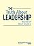 The Truth About Leadership: Secrets of Great Leaders
