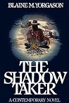 Shadow Taker