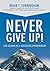 NEVER GIVE UP!: LIFE LESSON...