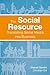 The Social Resource - Translating Social Media into Business by Christian Ehl