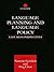 Language Planning and Language Policy: East Asian Perspectives