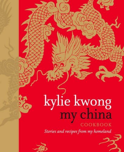 My China: Stories and recipes from my homeland (Kindle Edition)