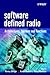 Software Defined Radio: Arc...