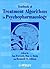 Textbook of Treatment Algorithms in Psychopharmacology