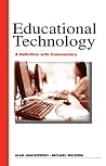Educational Technology: A Definition with Commentary Educational Technology: A Definition with Commentary