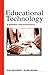 Educational Technology: A Definition with Commentary
