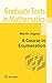 A Course in Enumeration (Graduate Texts in Mathematics Book 238)