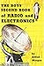 Boys' Second Book of Radio and Electronics by Alfred Morgan