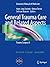 General Trauma Care and Related Aspects: Trauma Surgery II (European Manual of Medicine)